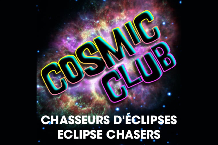 Le Club cosmique #3 – Chasseurs d’éclipses